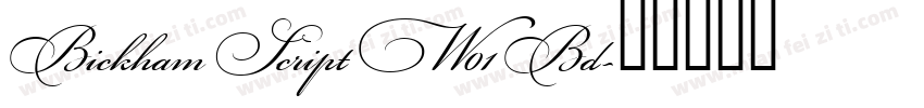 Bickham Script W01 Bd字体转换